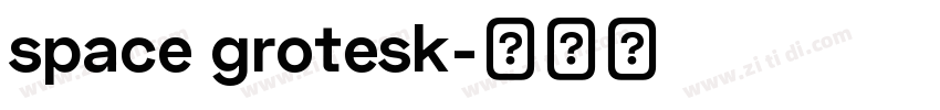space grotesk字体转换